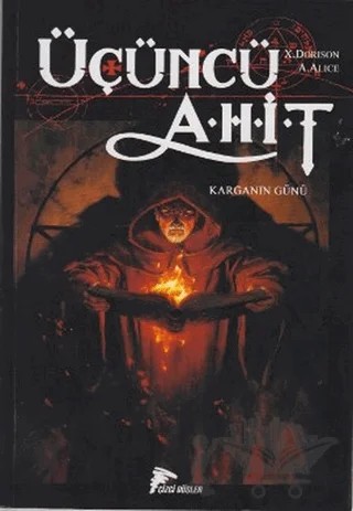 Üçüncü Ahit - Karganın Günü – Xavier Dorison – Çizgi Düşler Yayınevi kitap kapağı