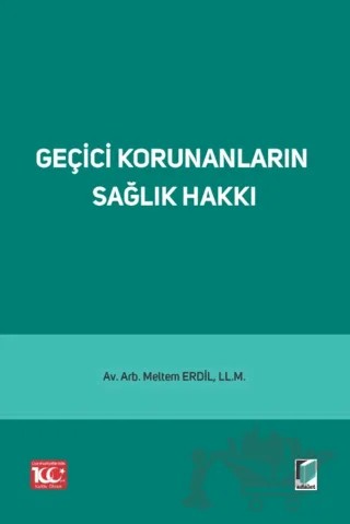 Geçici Korunanların Sağlık Hakkı – Meltem Erdil – Adalet Yayınevi kitap kapağı