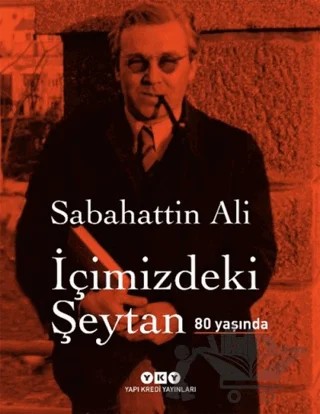 İçimizdeki Şeytan 80 Yaşında (Özel Baskı) – Sabahattin Ali – Yapı Kredi Yayınları kitap kapağı