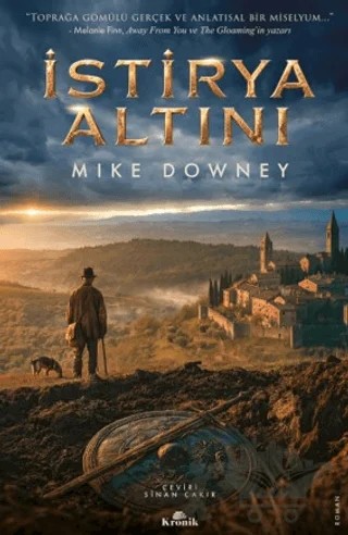 İstirya Altını – Mike Downey – Kronik Kitap kitap kapağı
