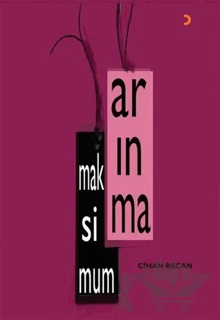Maksimum Arınma – Cihan Becan – Cinius Yayınları kitap kapağı