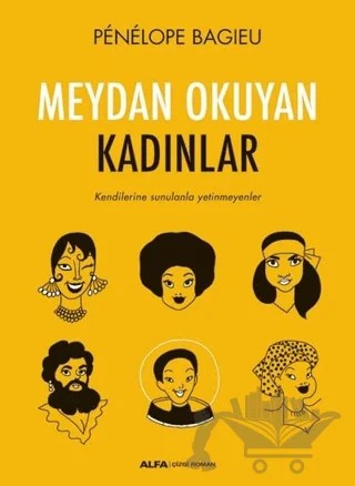 Meydan Okuyan Kadınlar – Penelope Bagieu – Alfa Yayınları kitap kapağı