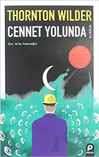 Cennet Yolunda – Thornton Wilder – Pınar Yayınları kitap kapağı