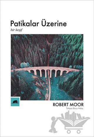 Patikalar Üzerine – Robert Moor – Kolektif Kitap kitap kapağı