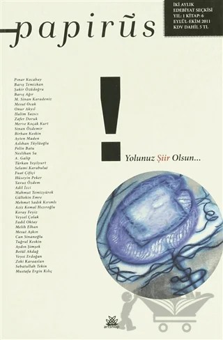 Papirüs Aylık Seçki Sayı: 6 / Eylül - Ekim 2011 – Kolektif – Artshop Yayıncılık kitap kapağı