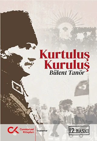 Kurtuluş Kuruluş – Bülent Tanör – Cumhuriyet Kitapları kitap kapağı