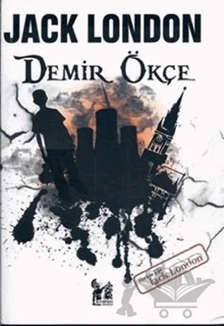 Demir Ökçe – Jack London – Altın Post Yayıncılık kitap kapağı