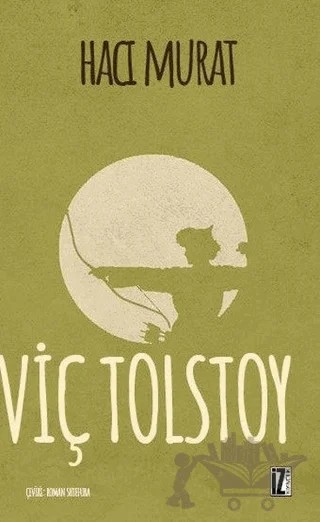 Hacı Murat – Lev Nikolayeviç Tolstoy – İz Yayıncılık kitap kapağı