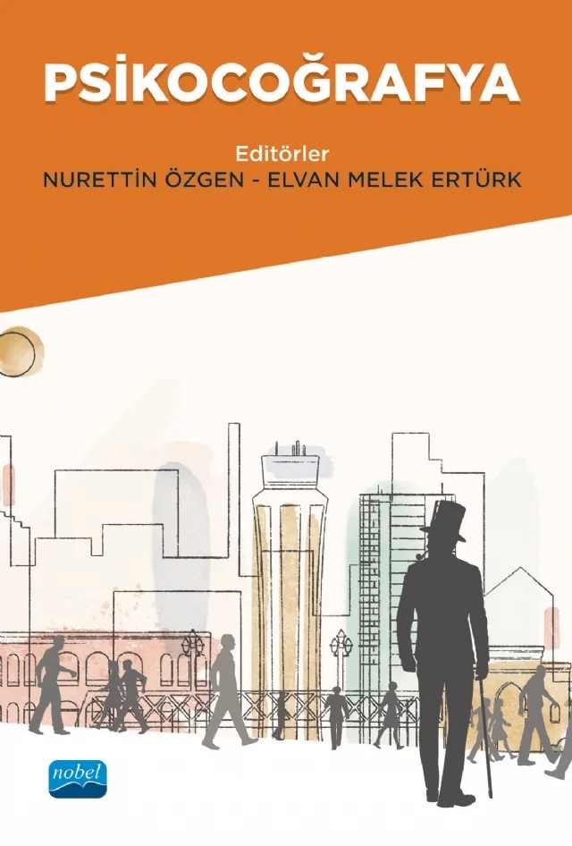 Psikocoğrafya – Ali Ekber Gülersoy, Betül Tansel, Elvan Melek Ertürk, Gökhan Gürdal, Handan Belivermiş, Hasan İçen, Mehmet Ali Toprak, Mehmet Zeydin Yıldız, Muhammet Öksüz, Nurettin Özgen – Nobel Akademik Yayıncılık kitap kapağı