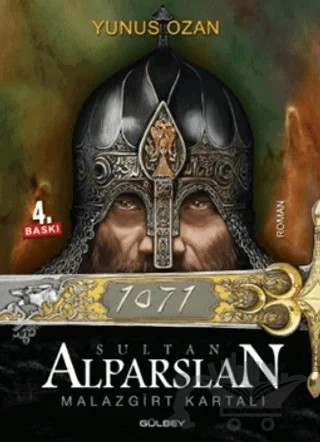 1071 Sultan Alparslan Malazgirt Kartalı – Yunus Ozan – Gülbey Yayınları kitap kapağı