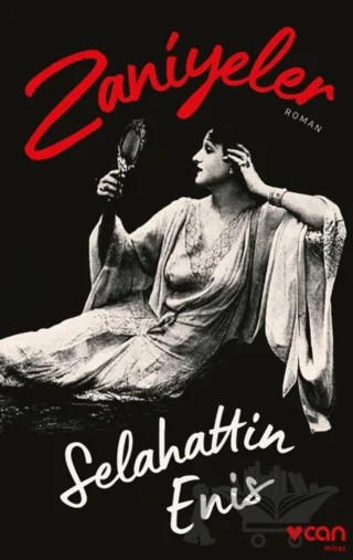 Zaniyeler – Selahattin Enis – Can Yayınları kitap kapağı