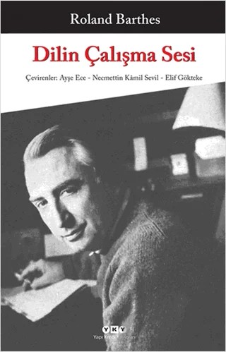 Dilin Çalışma Sesi – Roland Barthes – Yapı Kredi Yayınları kitap kapağı