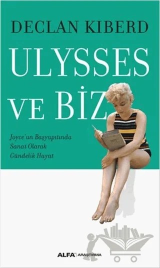 Ulysses ve Biz – Declan Kiberd – Alfa Yayınları kitap kapağı