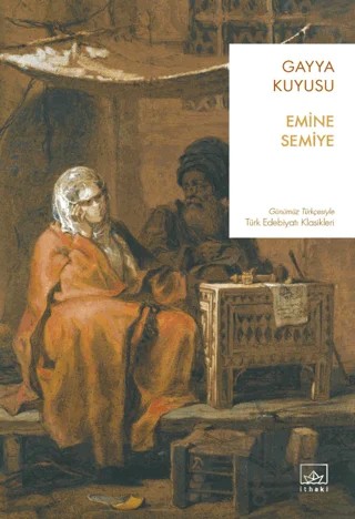 Gayya Kuyusu – Emine Semiye – İthaki Yayınları kitap kapağı