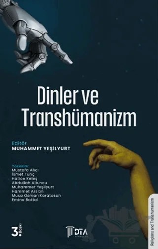 Dinler ve Transhümanizm – Kolektif – DTA Yayıncılık kitap kapağı
