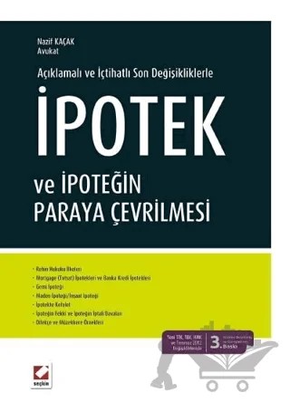 İpotek ve İpoteğin Paraya Çevrilmesi – Nazif Kaçak – Seçkin Yayıncılık kitap kapağı