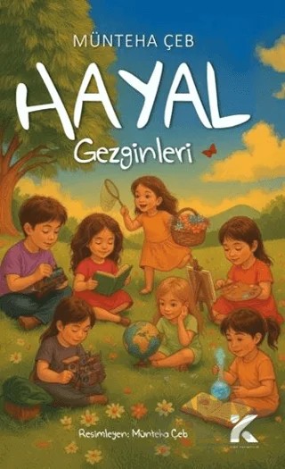 Hayal Gezginleri – Münteha Çeb – Kiba Yayımcılık kitap kapağı