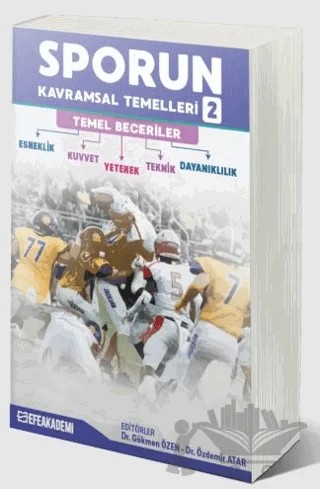 Sporun Kavramsal Temelleri-2 – Gökmen Özen, Özdemir Atar – Efe Akademi Yayınları kitap kapağı