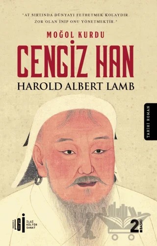 Moğol Kurdu Cengiz Han – Harold Albert Lamb – İlgi Kültür Sanat Yayınları kitap kapağı