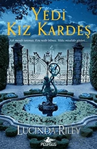 Yedi Kız Kardeş – Lucinda Riley – Pegasus Yayınları kitap kapağı
