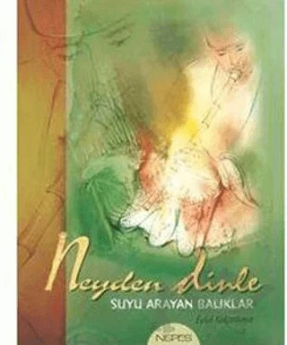 Neyden Dinle – Eylül Yalçınkaya – Nefes Yayıncılık kitap kapağı