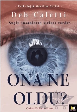 Ona Ne Oldu? – Deb Caletti – Beyaz Baykuş Yayınları kitap kapağı