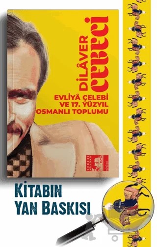 Evliyâ Çelebi ve 17. Yüzyıl Osmanlı Toplumu – Dilaver Cebeci – Ahlat Yayınları kitap kapağı