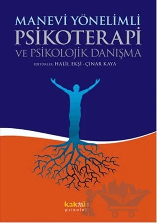 Manevi Yönelimli Psikoterapi ve Psikolojik Danışma – Kolektif – Kaknüs Yayınları kitap kapağı