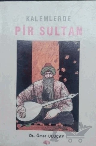 Kalemlerde Pir Sultan – Ömer Uluçay – Can Yayınları (Ali Adil Atalay) kitap kapağı