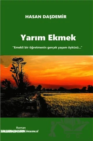 Yarım Ekmek – Hasan Daşdemir – İnsancıl Yayınları kitap kapağı