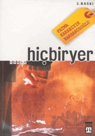 Hiçbiryer – Fatma Barbarosoğlu – Timaş Yayınları kitap kapağı