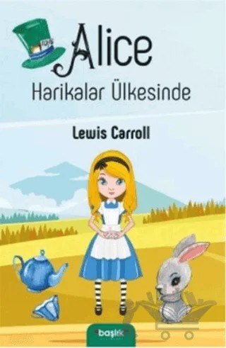 Alice Harikalar Ülkesinde – Lewis Carroll – Başlık Yayınları kitap kapağı