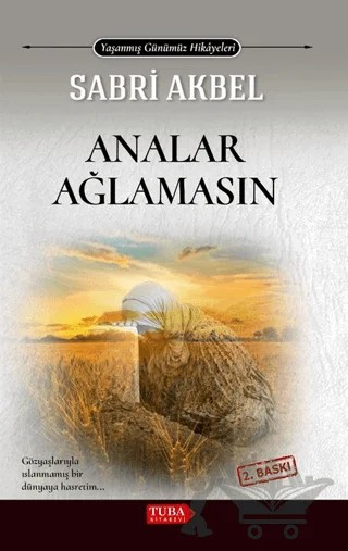 Analar Ağlamasın – Sabri Akbel – Tuba Kitabevi kitap kapağı