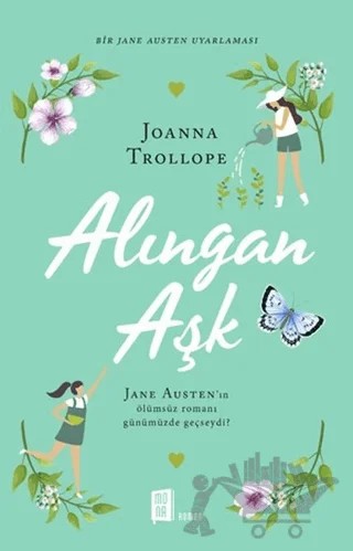 Alıngan Aşk – Joanna Trollope – Mona Kitap kitap kapağı