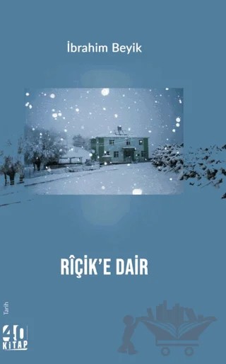 Riçik’e Dair – İbrahim Beyik – 40 Kitap kitap kapağı