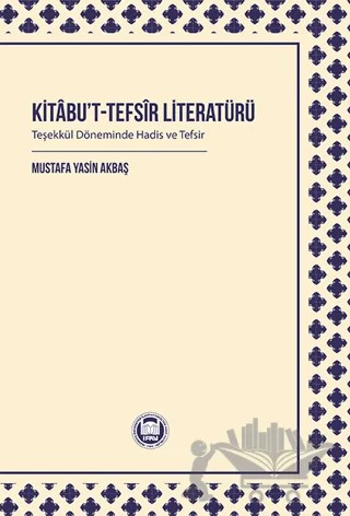 Kitabu’t-tefsir Literatürü – Kolektif – Marmara Üniversitesi İlahiyat Fakültesi Vakfı kitap kapağı