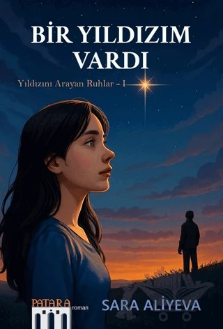 Bir Yıldızım Vardı – Sara Aliyeva – Patara Kitap kitap kapağı