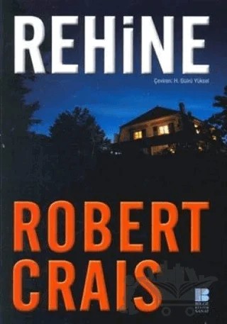 Rehine – Robert Crais – Bilge Kültür Sanat kitap kapağı
