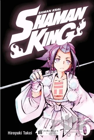 Shaman King - Şaman Kral 6. Cilt – Hiroyuki Takei – Akıl Çelen Kitaplar kitap kapağı