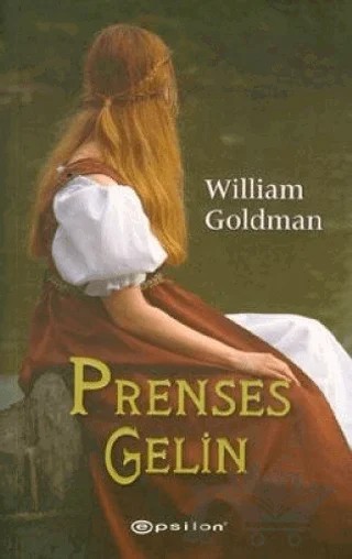 Prenses Gelin – William Goldman – Epsilon Yayınevi kitap kapağı