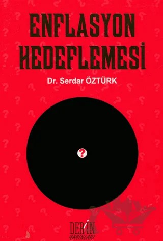 Enflasyon Hedeflemesi – Serdar Öztürk – Derin Yayınları kitap kapağı