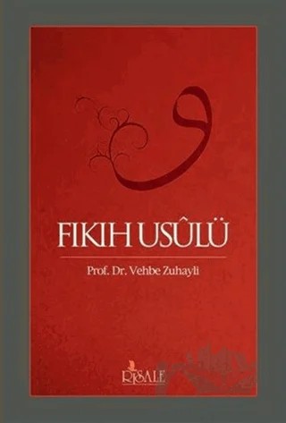Fıkıh Usulü – Vehbe Zuhaylî – Risale Yayınları kitap kapağı