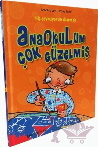 Anaokulum Çok Güzelmiş – Annalisa Lay – Boyut Yayın Grubu kitap kapağı