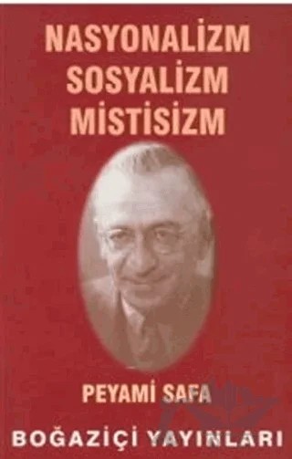 Nasyonalizm Sosyalizm Mistisizm – Peyami Safa – Boğaziçi Yayınları kitap kapağı