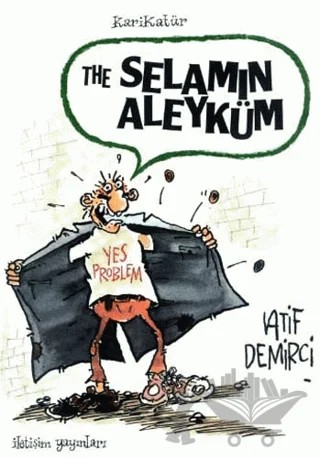 The Selamın Aleyküm – Latif Demirci – İletişim Yayınevi kitap kapağı