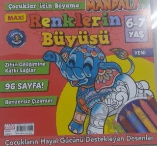 Maxi Renklerin Büyüsü Çocuklar İçin Boyama Mandala 6-7 Yaş – Maxi Yayıncılık kitap kapağı