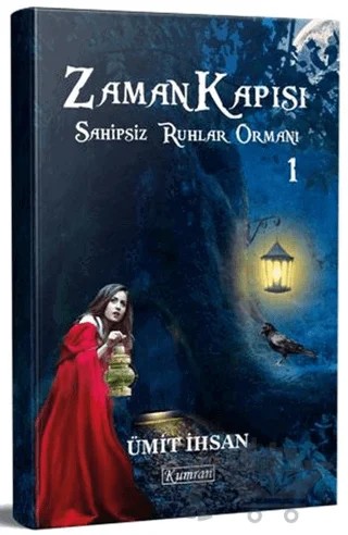 Zaman Kapısı 1 – Ümit İhsan – Kumran Yayınları kitap kapağı