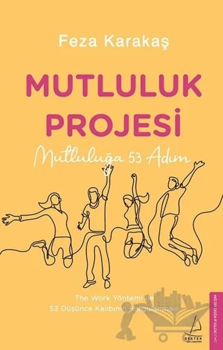 Mutluluk Projesi – Feza Karakaş – Destek Yayınları kitap kapağı