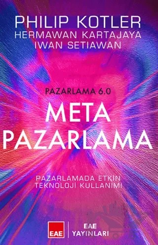 Meta Pazarlama – Philip Kotler, Hermawan Kartajaya – EAE Yayınları kitap kapağı