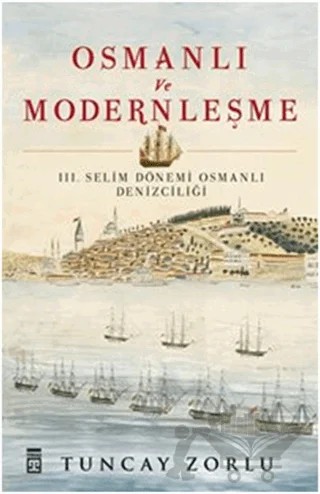 Osmanlı ve Modernleşme – Tuncay Zorlu – Timaş Tarih kitap kapağı